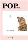 Moritz Baßler, Elena Beregow, Robin Curtis, Heinz Drügh, Mascha Jacobs, Annekathrin Kohout... - POP