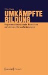 Tilo Hase - Umkämpfte Bildung