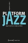 Benjamin Burkhart - Platform Jazz