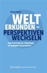 Dieter Haller - Welt erkunden – Perspektiven wechseln