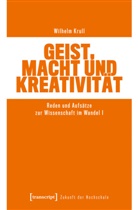 Wilhelm Krull - Geist, Macht und Kreativität