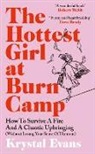 Krystal Evans - The Hottest Girl at Burn Camp