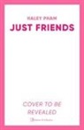 Haley Pham - Just Friends