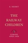 Edith Nesbit, Nesbit Edith - The Railway Children