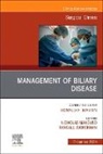 Nicholas Manguso, Zuckerman Randall - Management of Biliary Disease, An Issue of Surgical Clinics: Volume 104-6