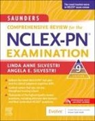 Silvestri Angela, Silvestri Linda Anne - Saunders Comprehensive Review for the NCLEX-PN® Examination