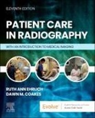Coakes Dawn M., Ruth Ann Ehrlich - Patient Care in Radiography