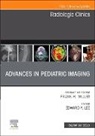 Lee Edward Y. - Advances in Pediatric Imaging, An Issue of Radiologic Clinics of North America: Volume 63-5