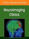 Charles Kulwin, Daniel Sahlein - Management and Treatment of Cerebral Aneurysms, An Issue of Neuroimaging Clinics of North America: Volume 35-3
