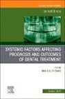 Davis C. Thomas - Systemic factors affecting prognosis and outcomes of dental treatment, An Issue of Dental Clinics of North America: Volume 68-4