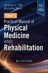 Stern Michelle, Tan Jackson C. - Tan's Practical Manual of Physical Medicine and Rehabilitation