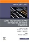 Hamilton Mark - Adult Hydrocephalus and Intracranial Pressure Disorders, An Issue of Neurosurgery Clinics of North America: Volume 36-2
