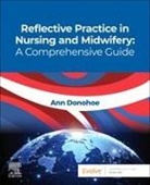 Donohoe Ann - Reflective Practice in Nursing and Midwifery: A Comprehensive Guide