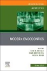 Asma A. Khan, Mark Desrosiers, Sami M. Chogle - Modern Endodontics, An Issue of Dental Clinics of North America: Volume 69-4