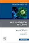 Laura Certain - Musculoskeletal Infections, An Issue of Infectious Disease Clinics of North America: Volume 39-3