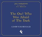 Paul Howard - The Owl Who Was Afraid Slipcase