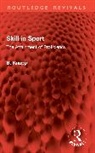 B. Knapp - Skill in Sport