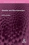 R Geipel - Disaster and Reconstruction