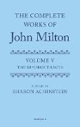 Editor - Complete Works of John Milton: Volume V Divorce Tracts