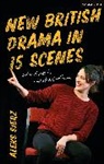 Aleks Sierz, Sierz Aleks - New British Drama in 15 Scenes