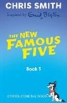 Chris Smith - The New Famous Five: New Famous Five book 3