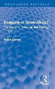 Robin Cohen,  Cohen Robin - Endgame in South Africa? - The Changing Structures and Ideology of Apartheid