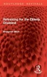 Margaret Mort - Retraining for the Elderly Disabled
