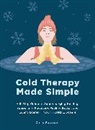 Peterson Chris - Cold Therapy Made Simple