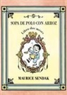 Xosé Ballesteros, Maurice Sendak, Maurice Sendak - Sopa de polo con arroz. Libro dos meses
