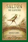 Xosé M. González Barreiro, Arnold Lobel, Arnold Lobel - Saltón no camiño
