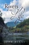 John Burns - RIVERS OF MY LIFE