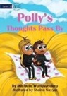 Michelle Wanasundera - Polly's Thoughts Pass By