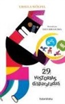 Ursula Wölfel, Neus Bruguera i Nadal - 29 historias disparatadas