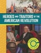 Emma Carlson Berne - Heroes and Traitors of the American Revolution