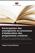 Yagya Prasad Bhusal - Participation des enseignants au processus d'élaboration des programmes scolaires
