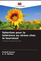 S. K. Dhillon, Prafull Kumar - Sélection pour la tolérance au stress chez le tournesol