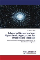 Aimé M. Mbobi, Dr Aimé M. Mbobi - Advanced Numerical and Algorithmic Approaches for Irresolvable Integrals