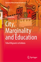 Ruchira Das - City, Marginality and Education