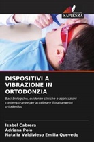 Isabel Cabrera, Natalia Valdivieso Emilia Quevedo, Adriana Polo - DISPOSITIVI A VIBRAZIONE IN ORTODONZIA