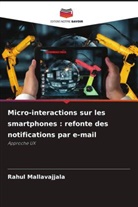 Rahul Mallavajjala - Micro-interactions sur les smartphones : refonte des notifications par e-mail