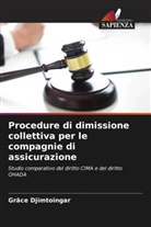 Grâce Djimtoingar - Procedure di dimissione collettiva per le compagnie di assicurazione