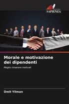 Ümit Yilman - Morale e motivazione dei dipendenti