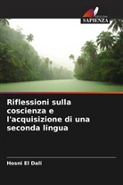 Hosni El Dali - Riflessioni sulla coscienza e l'acquisizione di una seconda lingua