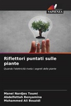 Abdelfettah Benyamina, Mohammed Ali Bouzidi, Manel Nardjes Toumi - Riflettori puntati sulle piante