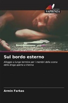 Armin Farkas - Sul bordo esterno