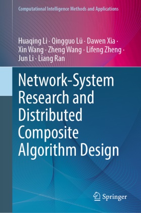 Huaqing Li, Jun Li, Qingguo Lü, Liang Ran, Xin Wang, Zheng Wang... - Network-System Research and Distributed Composite Algorithm Design