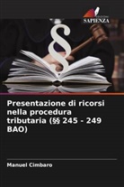 Manuel Cimbaro - Presentazione di ricorsi nella procedura tributaria (§§ 245 - 249 BAO)