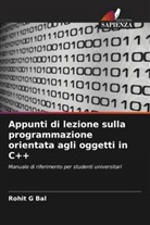 Rohit G Bal - Appunti di lezione sulla programmazione orientata agli oggetti in C++