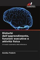 Annika Fiebich - Disturbi dell'apprendimento, funzioni esecutive e attività fisica