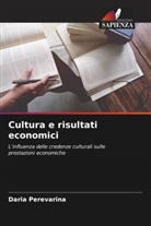 Daria Perevarina - Cultura e risultati economici